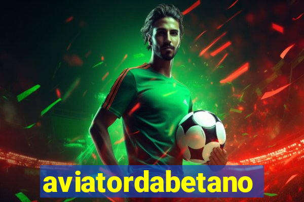 aviatordabetano
