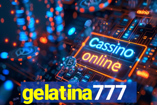 gelatina777