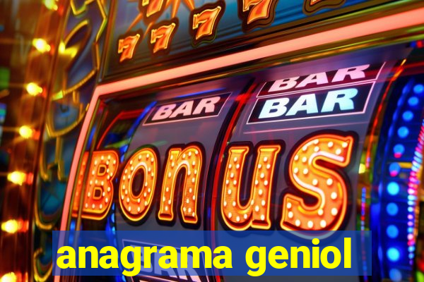 anagrama geniol