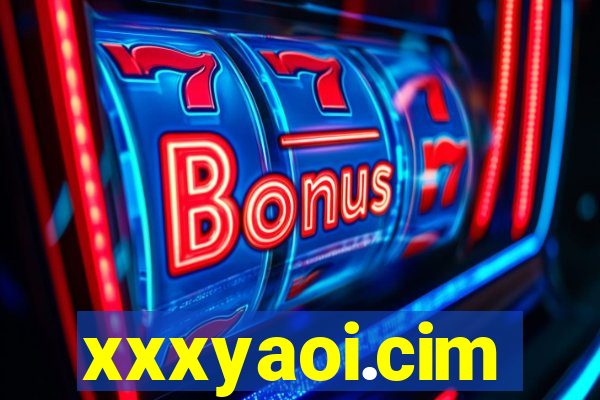 xxxyaoi.cim