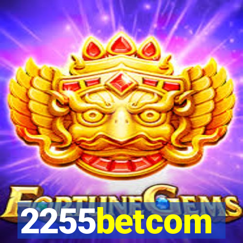 2255betcom