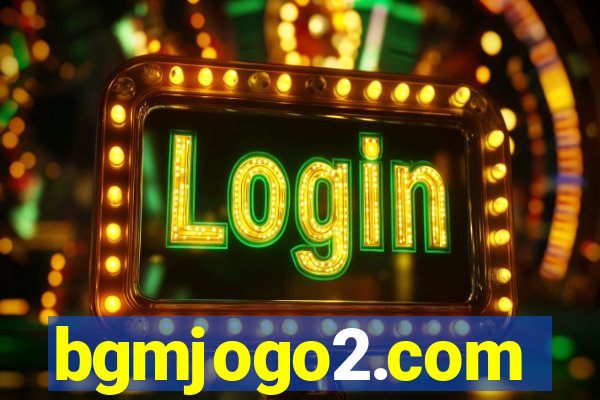 bgmjogo2.com