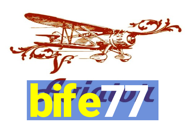 bife77
