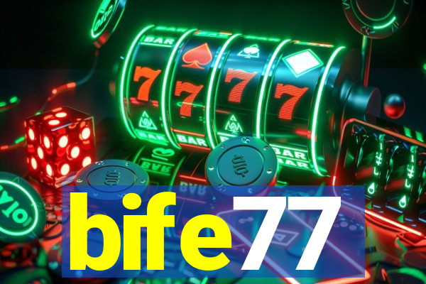 bife77