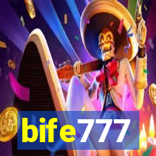 bife777