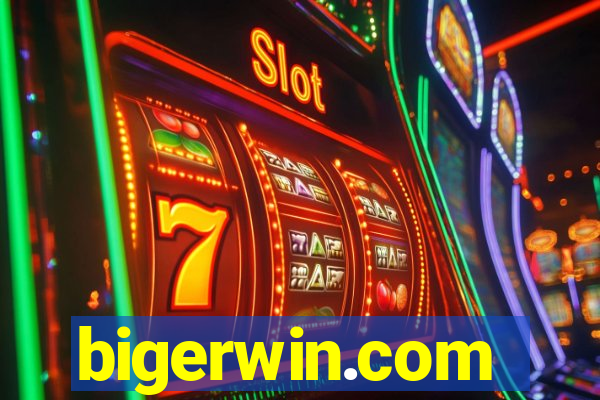 bigerwin.com