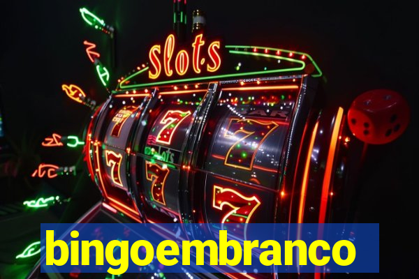 bingoembranco