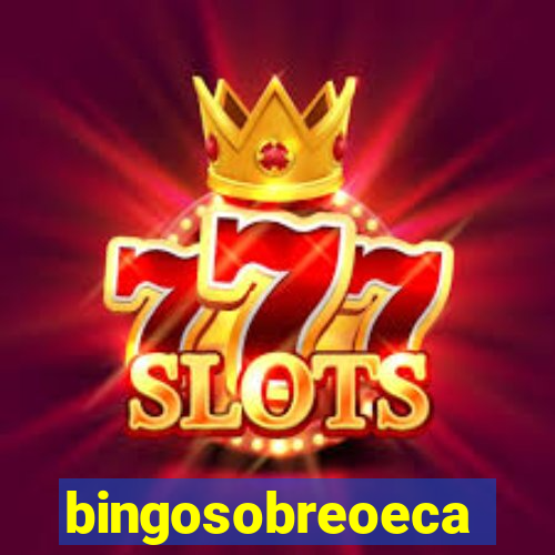 bingosobreoeca