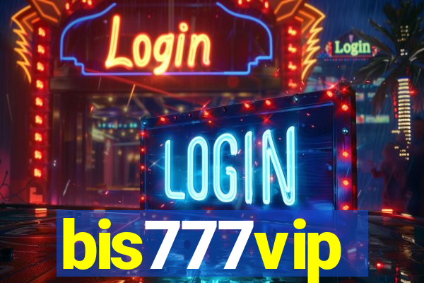 bis777vip