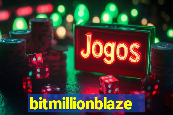 bitmillionblaze