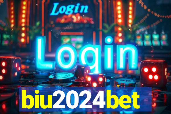 biu2024bet