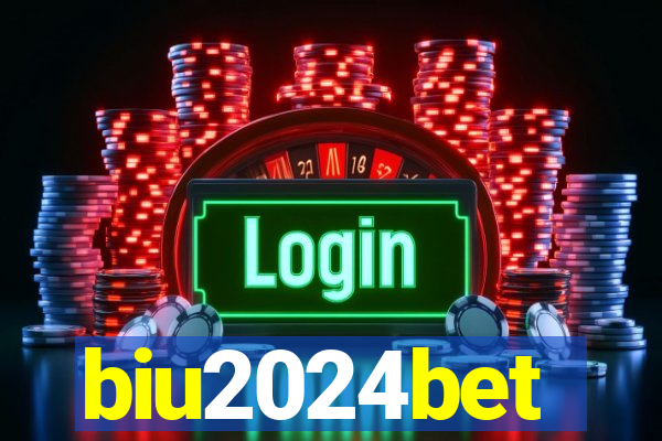 biu2024bet