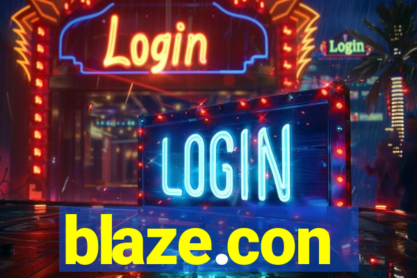 blaze.con