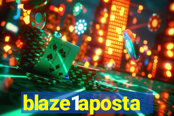 blaze1aposta