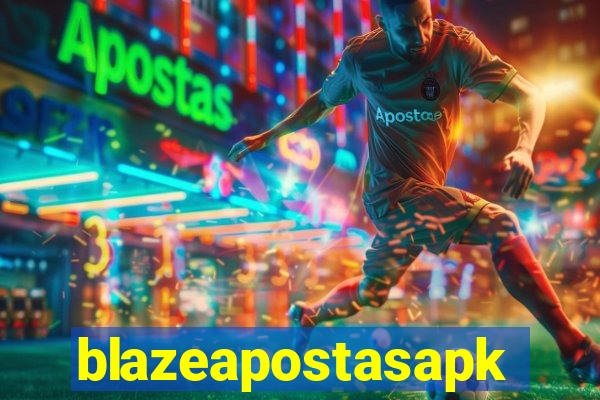 blazeapostasapk