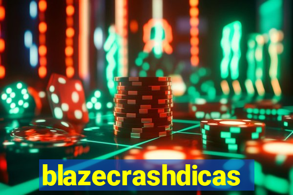 blazecrashdicas