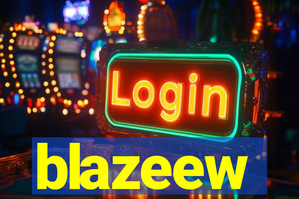 blazeew