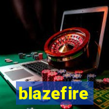 blazefire