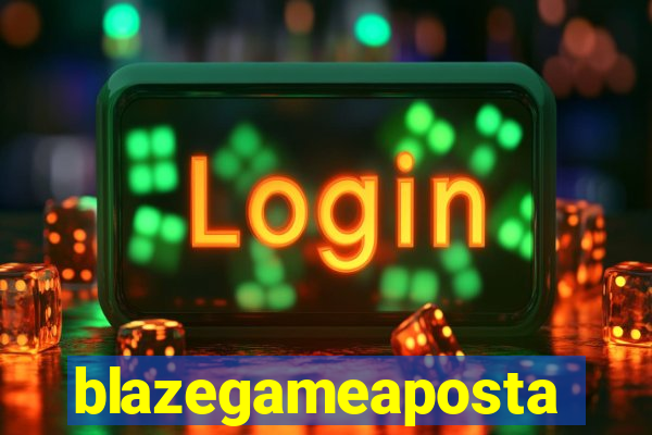blazegameaposta