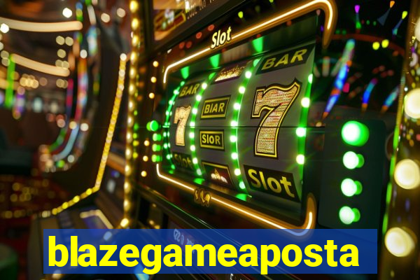 blazegameaposta