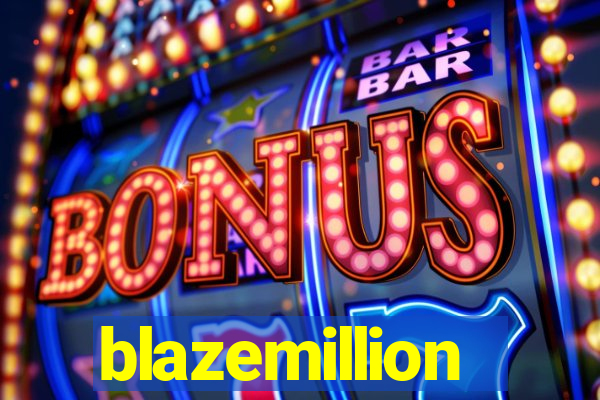blazemillion