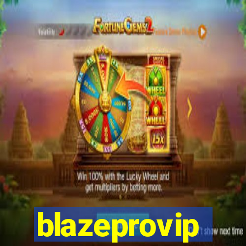 blazeprovip