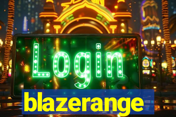 blazerange