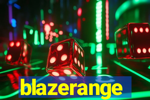 blazerange