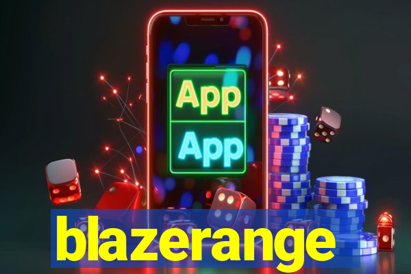 blazerange