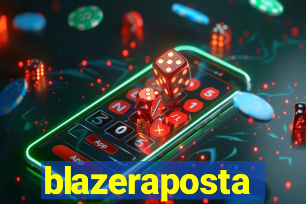 blazeraposta