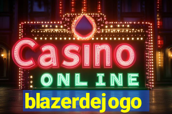 blazerdejogo