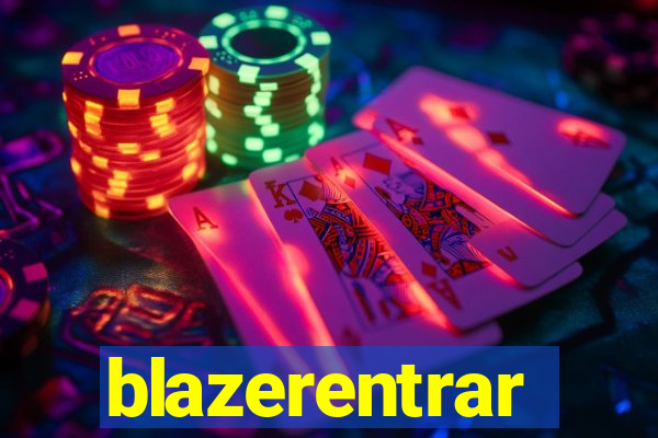 blazerentrar