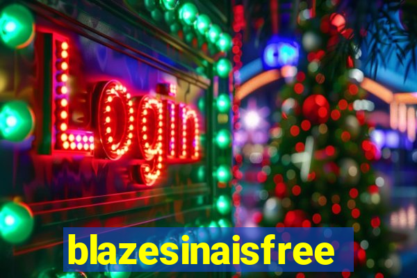 blazesinaisfree