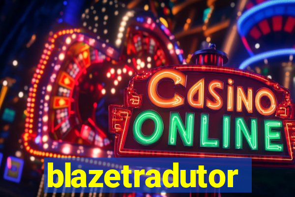 blazetradutor
