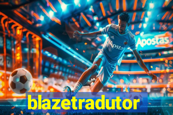 blazetradutor
