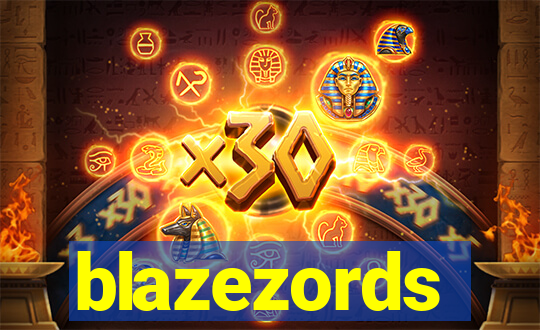 blazezords