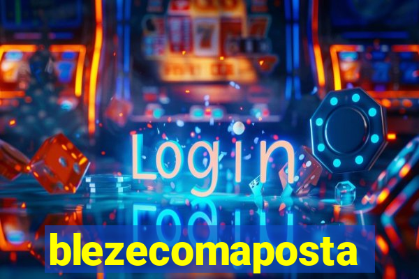 blezecomaposta