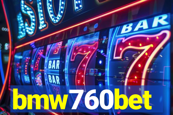 bmw760bet