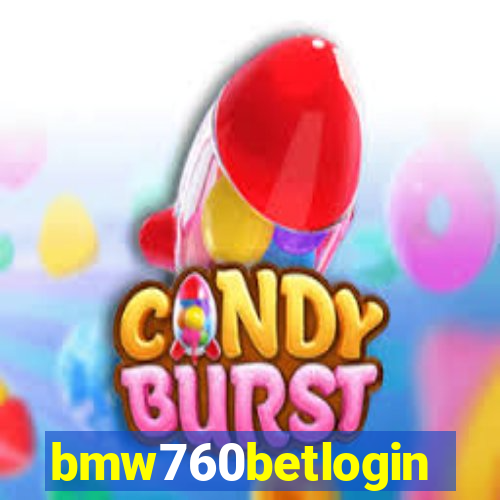 bmw760betlogin