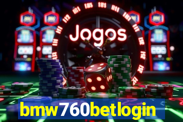 bmw760betlogin