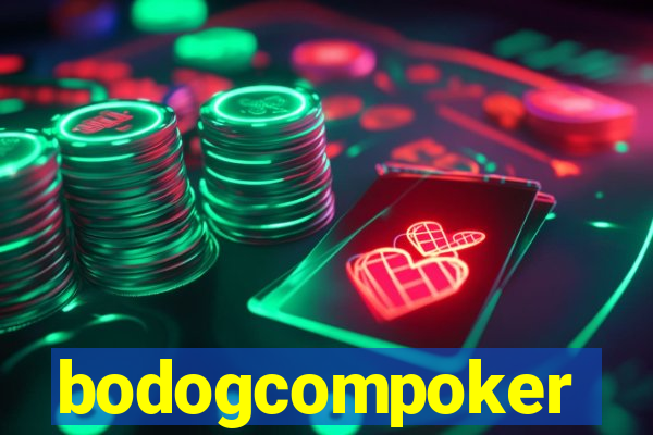 bodogcompoker