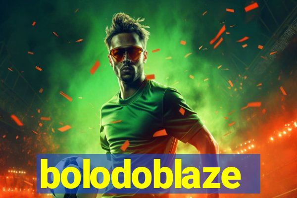 bolodoblaze