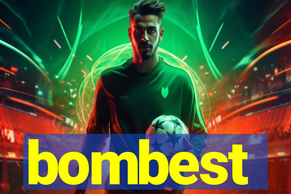 bombest