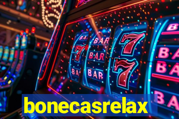 bonecasrelax