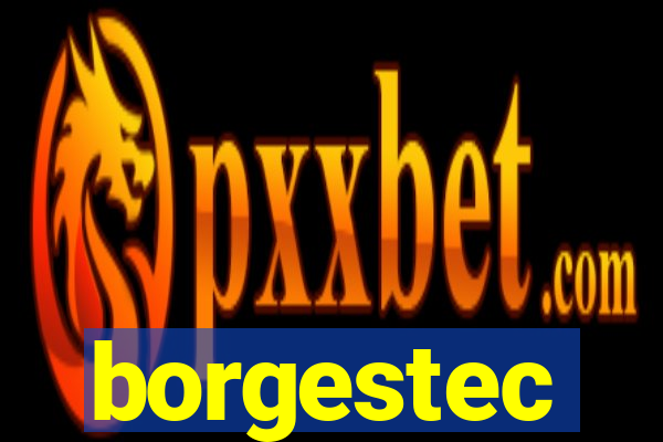 borgestec