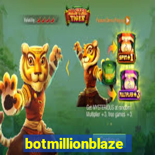 botmillionblaze
