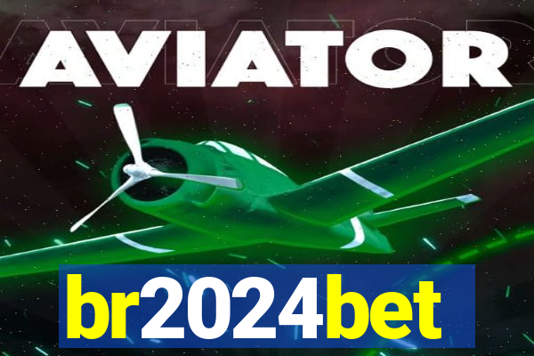 br2024bet