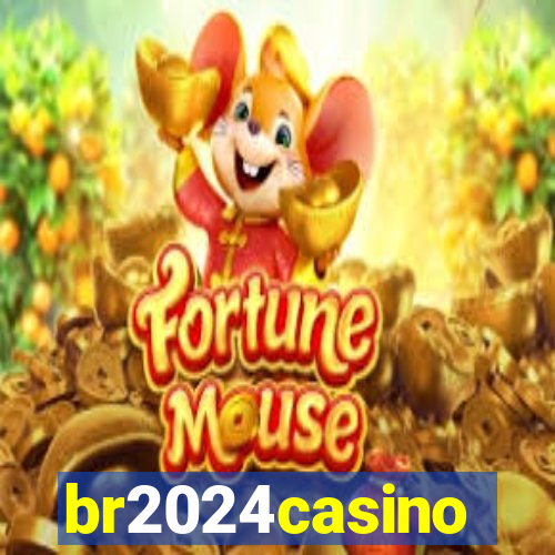 br2024casino