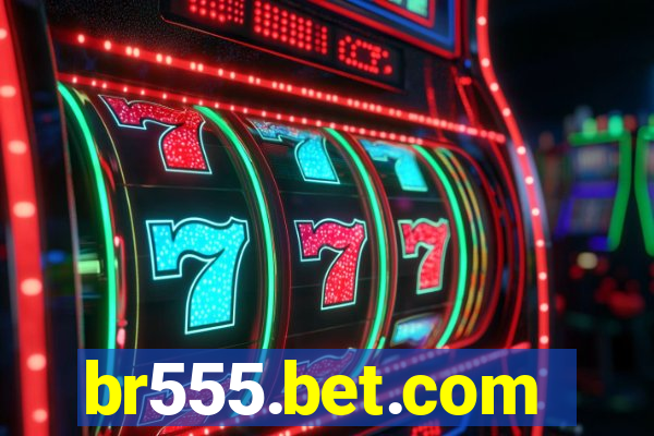 br555.bet.com