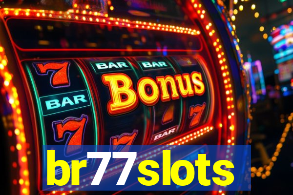 br77slots